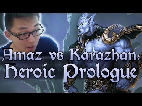 [Hearthstone] AMAZ VS KARAZHAN: Prologue (Heroic)
