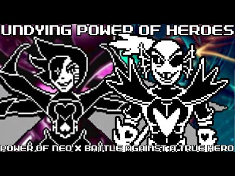 [UNDERTALE MASHUP] UNDYING POWER OF HEROES (POWER OF NEO X BATTLE AGAINST A TRUE HERO)