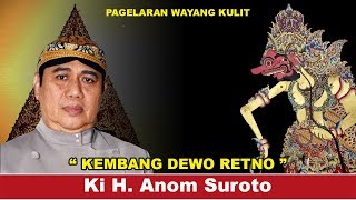 Download lagu Wayang Kulit TBS 2013. KI ANOM SUROTO.  'Kembang Dewo Retno'. 2013 mp3