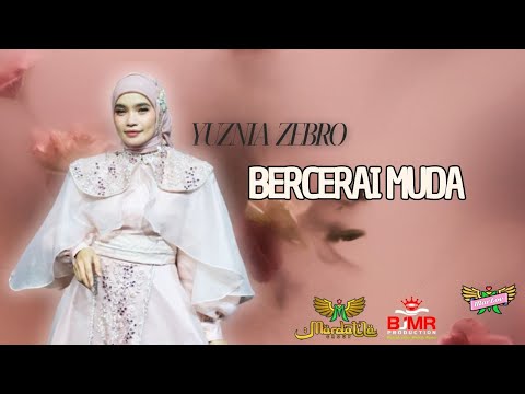 YUZNIA ZEBRO - BERCERAI MUDA | Mardatila Group