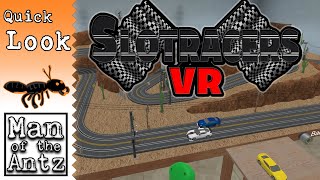 All The Nostagia! | Slotracers VR on Valve Index - Quick Look