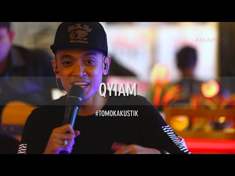 TOMOK NEW BOYZ - QYIAM #LIVE #TOMOKAKUSTIK