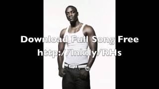 Akon Aint Sayin Nothin&#39; [HOT NEW MUSIC 2012]