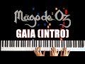 MAGO DE OZ - Gaia | PIANO INTRO