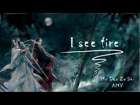 I see fire - Mo Dao Zu Shi AMV