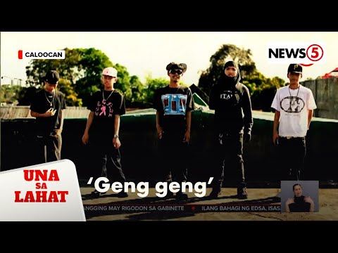 Dokumentado: Kwentong ‘geng geng’ | Una Sa Lahat