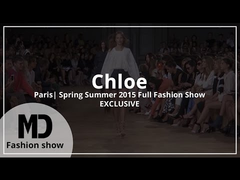Chloe | Spring Summer 2015 Full Fashion Show | Exclusive