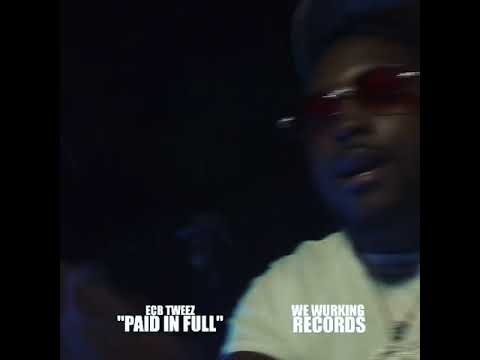 ECB TWEEZ - Paid In full *Snipet