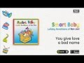 Smart Baby / Lullaby Renditions of Bon Jovi - You give love a bad name