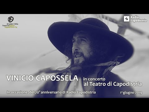 VINICIO CAPOSSELA - Concerto dal vivo al Teatro di Capodistria