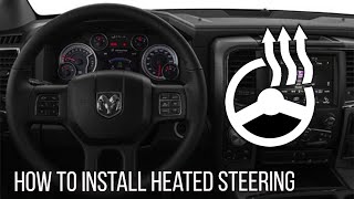 How to: 2016 RAM 1500 Heated Steering Wheel Upgrade!