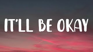 Shawn Mendes - It'll be okay (Lyrics) 🎤