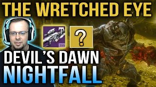 Destiny Rise of Iron The Wretched Eye Nightfall Rewards & Devil's Dawn Sniper Strike Loot