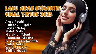 Download lagu Lagu Arab Viral TikTok 2025 | Terbaru, Romantis & Bikin Baper! mp3