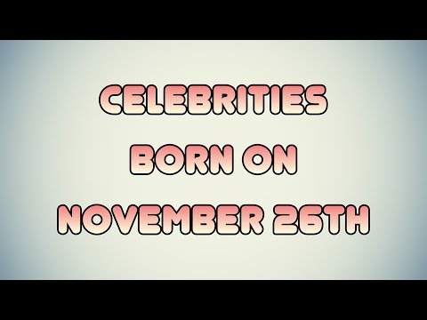 Watch lagu Images Videos Celebrity Birthday November 26, Watch Images Celebrity Birthday November 26 free Watch, Watch Images Celebrity Birthday November 26