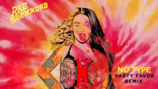 Rae Sremmurd - No Type (PARTY FAVOR REMIX)