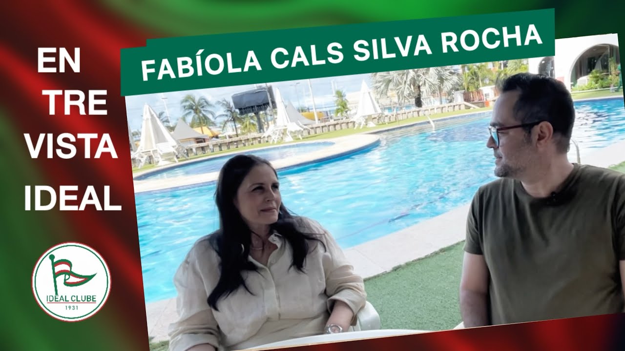 Entrevista Ideal: Fabíola Cals Silva Rocha