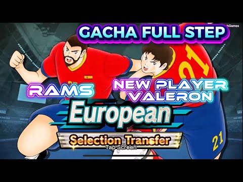 GACHA FULL STEP! NEW PLAYER VALERON & RAMS! CAPTAIN TSUBASA DREAM TEAM