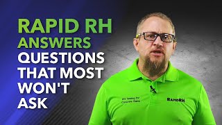 Rapid RH - Answers Questions That Most Won't Ask