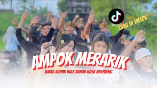 Download lagu THE TRENDING SONG EVERYWHERE (AMPOK MERARIK) AMAK BAHAR INAK BAHAR NDEK BEREBENG mp3