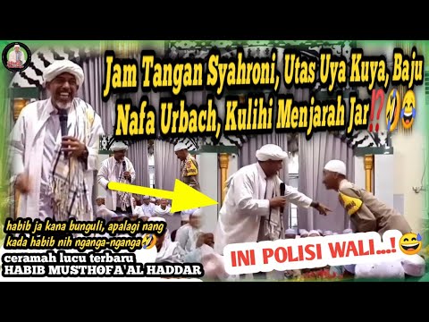 Habib Musthofa Al Haddar's Latest Funny Sermon at the Baiturrahman Mosque in Anjir Pasar || POLIC...