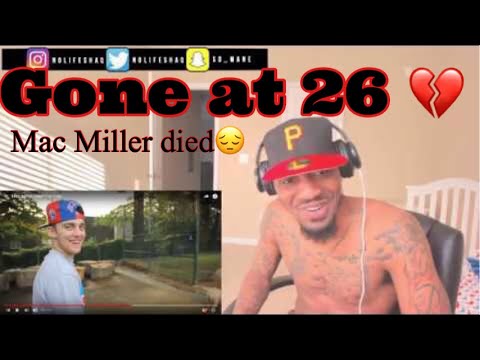 RIP Mac Miller! | Mac Miller - Best Day Ever | REACTION