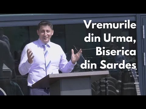 Vremurile din Urma Biserica din Sardes || Peniel Londra || Tiberiu Pop || 2020