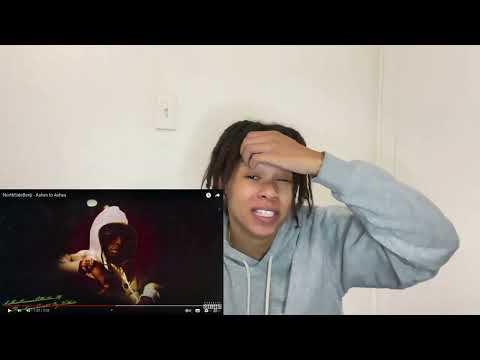 NorthSideBenji - Ashes To Ashes(Reaction)