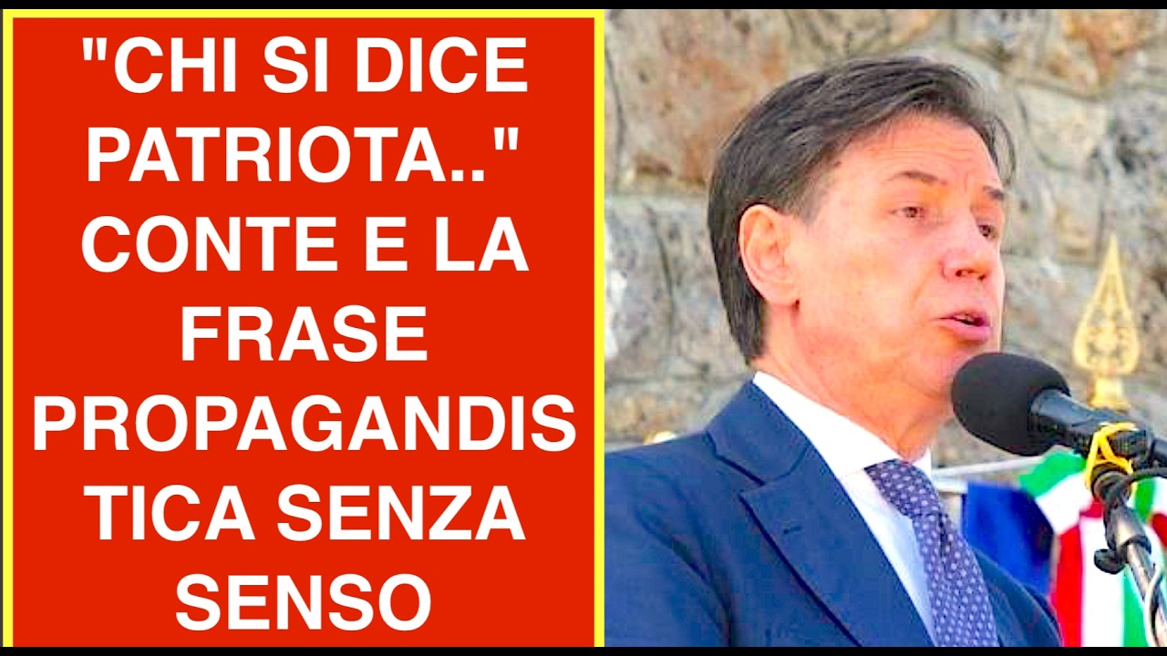 "CHI SI DICE PATRIOTA.." CONTE E LA FRASE PROPAGANDISTICA SENZA SENSO A SANT'ANNA DI STAZZEMA