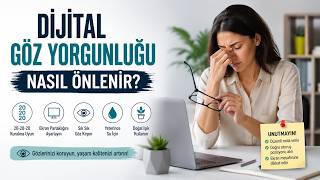 Dijital Göz Yorgunluğu Nasıl Önlenir? #gözyorgunluğu