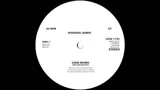 Howard Jones - Look Mama (Megamamamix) 1985