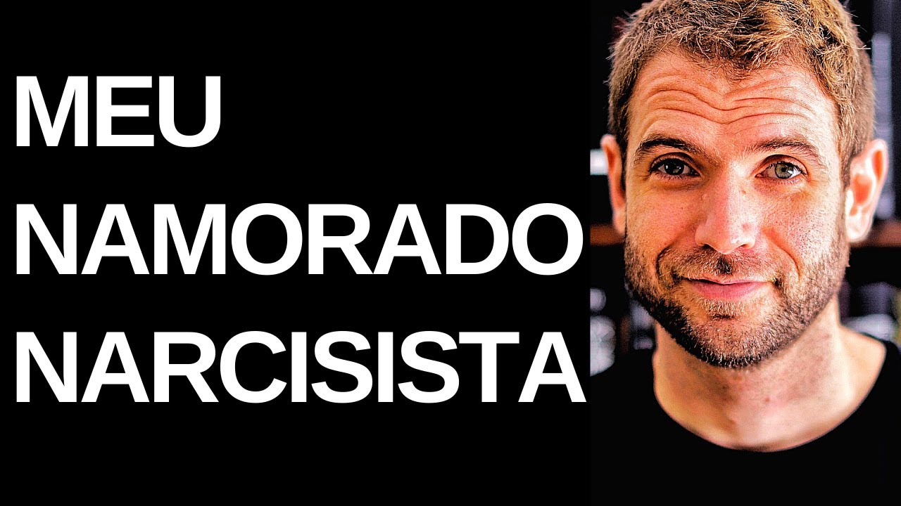 MEU NAMORADO É NARCISISTA? | EMANUEL ARAGÃO