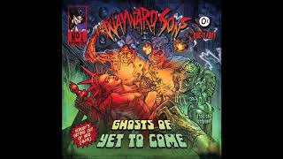 Until The End - Wayward Sons - Ghosts Of Yet To Come