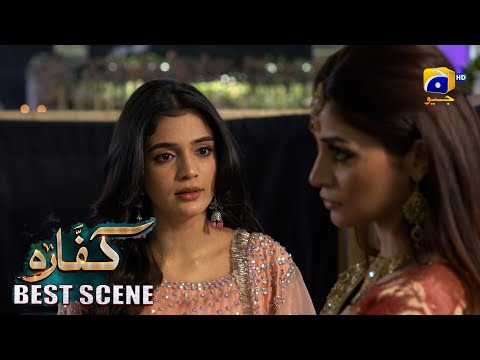 Kaffara Episode 16 | 𝐁𝐞𝐬𝐭 𝐒𝐜𝐞𝐧𝐞 𝟎𝟐 | Ali Ansari - Laiba Khan - Zoya Nasir - Har Pal Geo