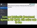Customer Relationship Management System in PHP MySQL with source code for free