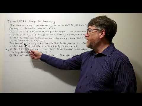 English Tutor Nick P Idioms (172) Deep Six Something