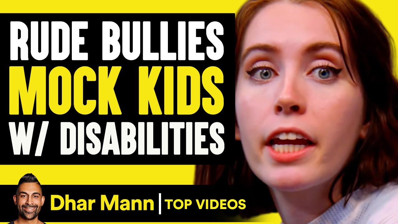 Rude Bullies MOCK Kids W/ Disabilities | Dhar Mann