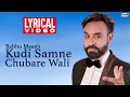 Kudi Samne Chubare Wali - Lyrical Video | Babbu Maan | Tu Meri Miss India | Punjabi Hit Song