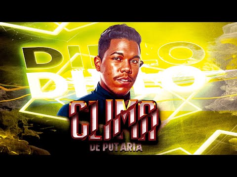 DODÔ DIPLOMATA - CLIMA DE PUTARIA - MUSICA NOVA - 2022
