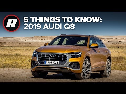 2019 Audi Q8: 5 things to know