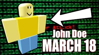 Omg 100 Proof Hacker John Doe Exposed In Roblox Don T Play March 18th Free Online Games - john doe will not hack you play roblox on march 18th youtube