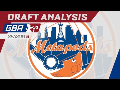 New York Metapods GBA Season 6 Draft Analysis!