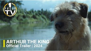 Arthur The King | Official Trailer | 2024