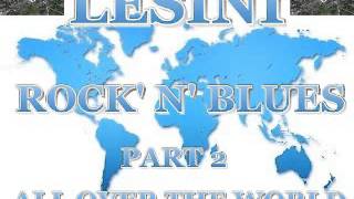 Rock' N' Blues Mix Part 2 - Dimitris Lesini Greece