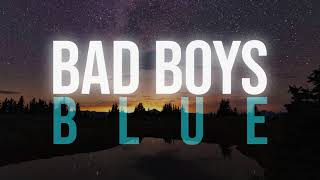 Bad Boys Blue - Mon Amie (Lyric Video)