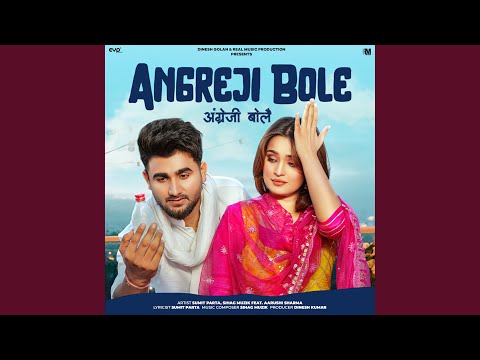 Angreji Bole — watch video