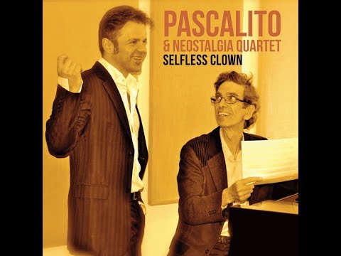 SELFLESS CLOWN  by Pascalito Neostalgia Quartet