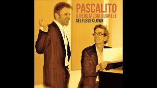 SELFLESS CLOWN  by Pascalito Neostalgia Quartet