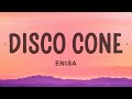 ENISA - Disco Cone (Take it High) ft. Wenzl