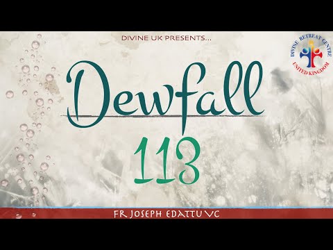 Dewfall 113 - I write to you, young people